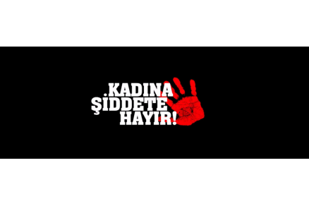 Kadın Cinayetlerine ve Kadına Şiddete Hayır Diyoruz!