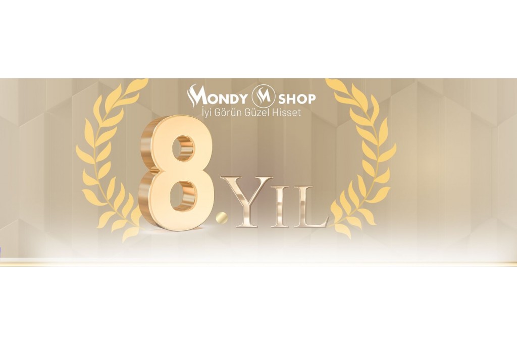 Mondy Shop Ailesi Olarak 8. Yılımızda Yanımızda Olan Herkese Sonsuz Teşekkürler!